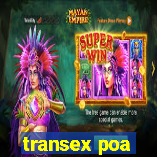 transex poa